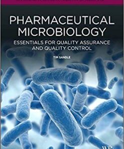 Pharmaceutical Microbiology: Essentials for Quality Assurance and Quality Control 1st Edition