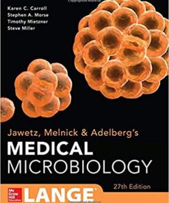 Jawetz Melnick & Adelbergs Medical Microbiology 27 E (Lange) 27th Edition