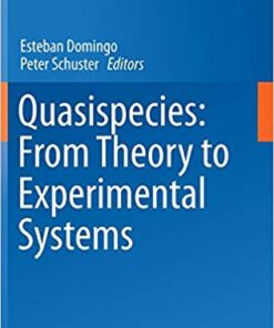 Quasispecies: From Theory to Experimental Systems (Current Topics in Microbiology and Immunology) 1st ed. 2016 Edition