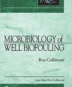 Microbiology of Well Biofouling (Sustainable Water Well) 1st Edition