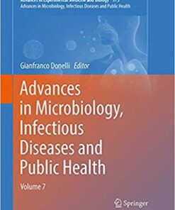 Advances in Microbiology, Infectious Diseases and Public Health: Volume 7 (Advances in Experimental Medicine and Biology) 1st ed. 2017 Edition