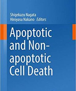 Apoptotic and Non-apoptotic Cell Death (Current Topics in Microbiology and Immunology) 1st ed. 2017 Edition