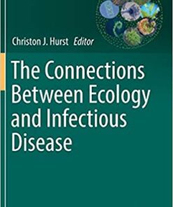 The Connections Between Ecology and Infectious Disease (Advances in Environmental Microbiology) 1st ed. 2018 Edition