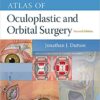 Atlas of Oculoplastic and Orbital Surgery Second Edition PDF