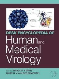 Desk Encyclopedia of Human and Medical Virology 1st Edition