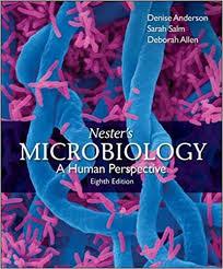 Nester's Microbiology: A Human Perspectivef