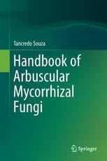 Handbook of Arbuscular Mycorrhizal Fung