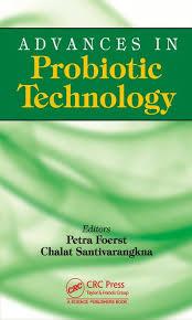 Advances in Probiotic Technology