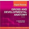 Rapid Review Gross and Developmental Anatomy: With STUDENT CONSULT Online Access, 3e