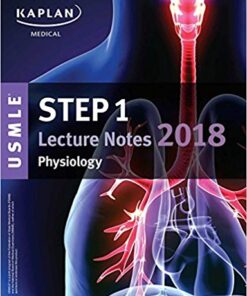 USMLE Step 1 Lecture Notes 2018: Physiology