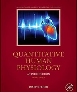 Quantitative Human Physiology: An Introduction (Biomedical Engineering) 2nd Edition