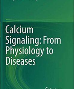 Calcium Signaling: From Physiology to Diseases