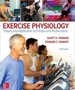 Exercise Physiology: Theory and Application to Fitness and Performance 10th Edition