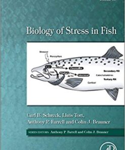 Biology of Stress in Fish, Volume 35 (Fish Physiology) 1st Edition