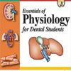 Essentials Of Physiology For Dental Students