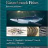 Physiology of Elasmobranch Fishes: Internal Processes, Volume 34B (Fish Physiology) 1st Edition