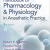 Stoelting's Handbook of Pharmacology and Physiology in Anesthetic Practice Third Edition