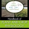 Handbook of Plant and Crop Physiology