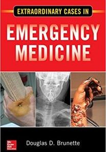 Extraordinary Cases in Emergency Medicine PDF