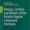 Biology, Controls and Models of Tree Volatile Organic Compound Emissions