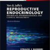 Yen & Jaffe's Reproductive Endocrinology: Physiology, Pathophysiology, and Clinical Management