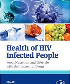 Health of HIV Infected People: Food, Nutrition and Lifestyle with Antiretroviral Drugs