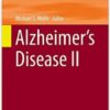 Alzheimer’s Disease II (Topics in Medicinal Chemistry) 1st