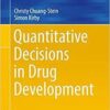 Quantitative Decisions in Drug Development (Springer Series in Pharmaceutical Statistics) 1st