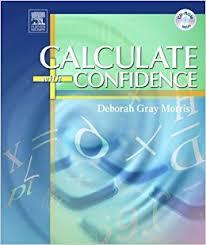 Calculate with Confidence, Fourth Edition 4th