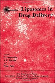 Liposomes in Drug Delivery (Drug Targeting and Delivery) 1st