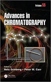 Advances in Chromatography: Volume 55 1st