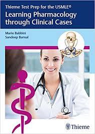 Thieme Test Prep for the USMLE®: Learning Pharmacology through Clinical Cases 1st