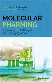 Molecular Pharming: Applications, Challenges and Emerging Areas 1st