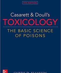 Casarett & Doulls Toxicology The Basic Science of Poisons, 9th Edition