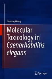 Molecular Toxicology in Caenorhabditis elegans 1st ed. 2019 Edition