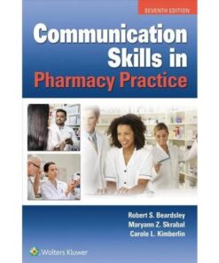 Communication Skills in Pharmacy Practice Seventh Edition