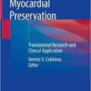 Myocardial Preservation: Translational Research and Clinical Application 1st ed. 2019 Edition