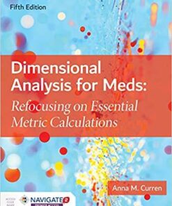 Dimensional Analysis for Meds: Refocusing on Essential Metric Calculations 5th Edition