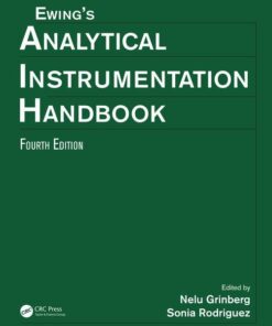 Ewing's Analytical Instrumentation Handbook, Fourth Edition 4th Edition