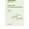 From Auto- to Allotransplantation (Translational Research in Biomedicine, Vol. 5) 1st Edition