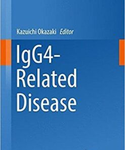 IgG4-Related Disease (Current Topics in Microbiology and Immunology) 1st