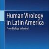 Human Virology in Latin America: From Biology to Control 1s