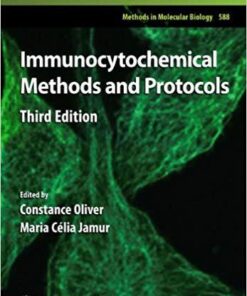 Immunocytochemical Methods and Protocols (Methods in Molecular Biology) 3rd Edition