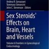 Sex Steroids' Effects on Brain, Heart and Vessels: Volume 6: Frontiers in Gynecological Endocrinology (ISGE Series)