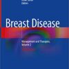 Breast Disease: Management and Therapies, Volume 2 2nd Edition