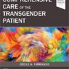 Comprehensive Care of the Transgender Patient 1st Edition