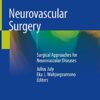 Neurovascular Surgery: Surgical Approaches for Neurovascular Diseases