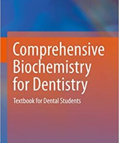 Comprehensive Biochemistry for Dentistry: Textbook for Dental Students 1st ed. 2019 Edition PDF