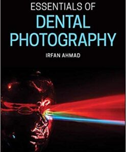 Essentials of Dental Photography 1st Edition PDF