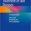 Treatment of Skin Diseases: A Practical Guide 1st ed. 2019 Edition